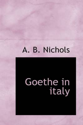 Book cover for Goethe in Italy