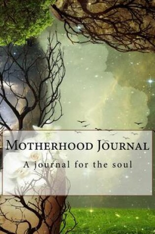 Cover of Motherhood Journal