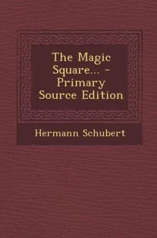 Cover of The Magic Square...