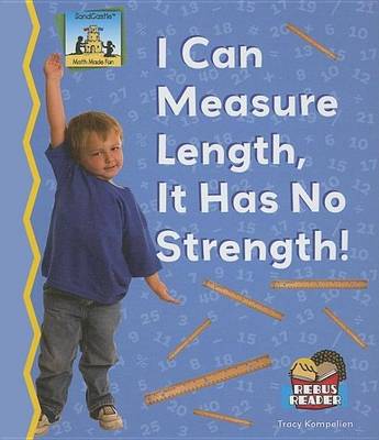 Book cover for I Can Measure Length, It Has No Strength! eBook