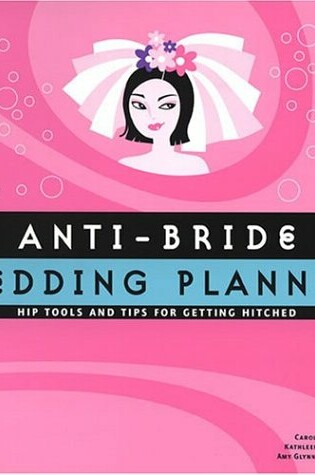 Cover of Anti Bride Wedding Planner