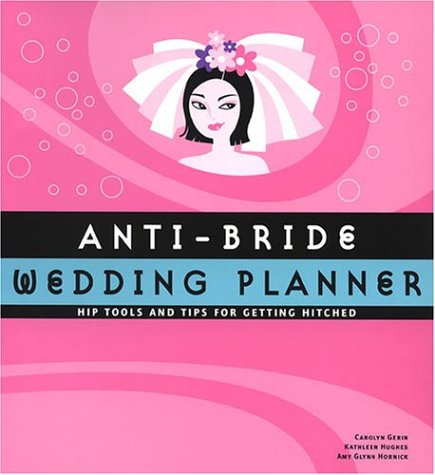 Book cover for Anti Bride Wedding Planner