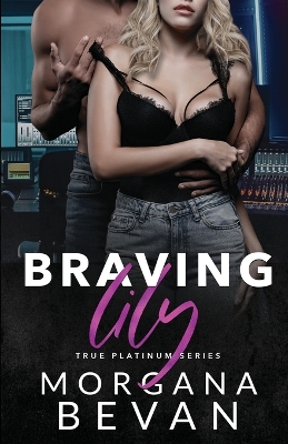 Cover of Braving Lily