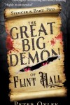 Book cover for The Great Big Demon of Flint Hall