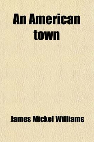 Cover of An American Town; A Sociological Study