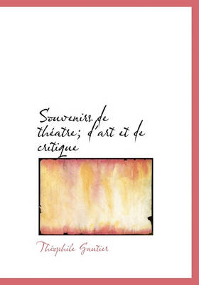 Book cover for Souvenirs de Th Atre; D'Art Et de Critique