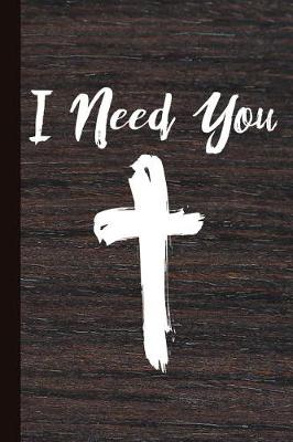 Book cover for I Need You