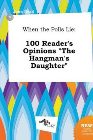 Cover of When the Polls Lie