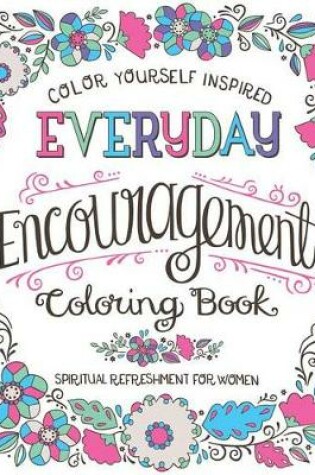 Cover of Spiritual Refreshment for Women: Everyday Encouragement Coloring Book