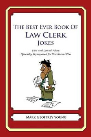 Cover of The Best Ever Book of Law Clerk Jokes