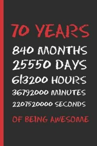 Cover of 70 Years of Being Awesome