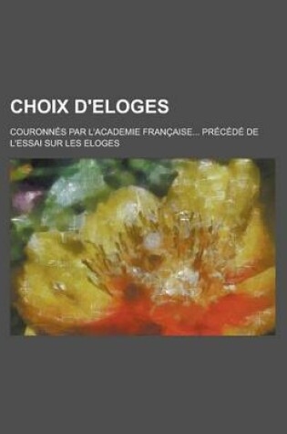 Cover of Choix D'Eloges