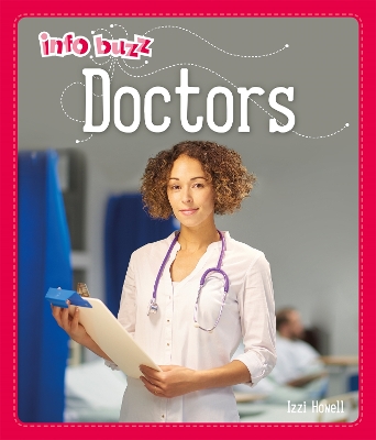 Cover of Info Buzz: People Who Help Us: Doctors