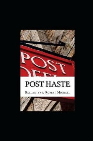 Cover of Post Haste illustrated