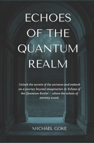 Cover of Echoes of The Quantum Realm