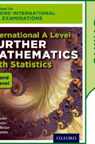 Cover of Oxford International AQA Examinations: International A Level Further Mathematics with Statistics: Online Textbook