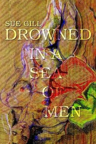 Cover of Drowned in a Sea of Men