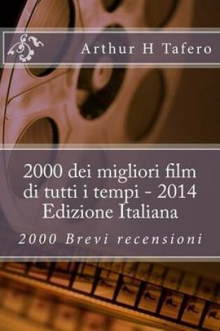 Cover of 2000 dei migliori film di tutti i tempi - 2014 Edizione Italiana