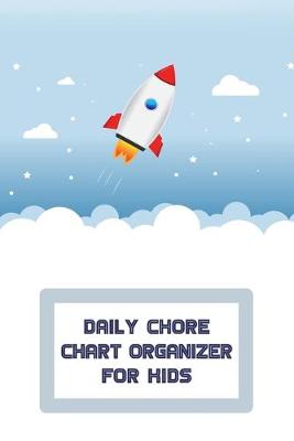 Book cover for Daily Chore Chart Organizer for Kids