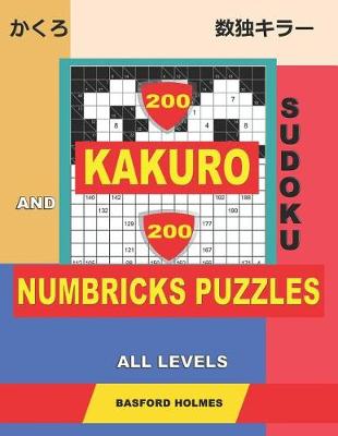 Book cover for 200 Kakuro sudoku and 200 Numbricks puzzles all levels.