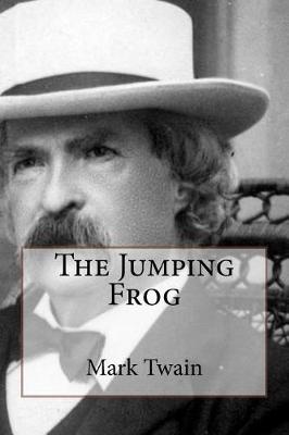 Book cover for The Jumping Frog Mark Twain