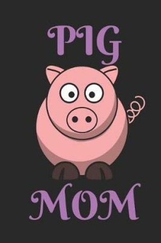 Cover of Pig Mom