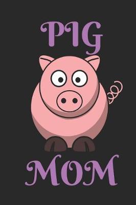 Book cover for Pig Mom