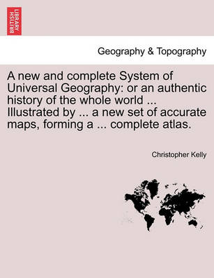 Book cover for A new and complete System of Universal Geography