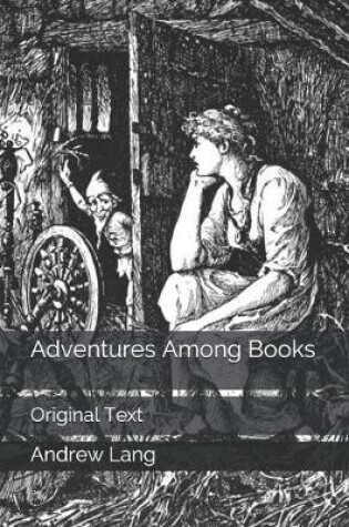 Cover of Adventures Among Books