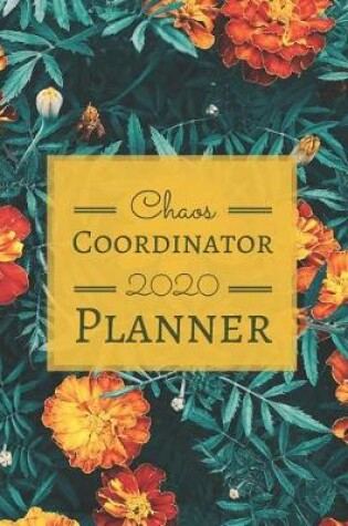 Cover of Chaos Coordinator Planner 2020