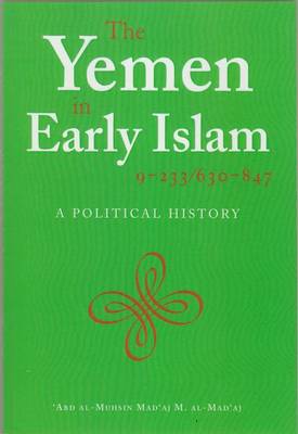 Book cover for Yemen in Early Islam, 9-233/630-847