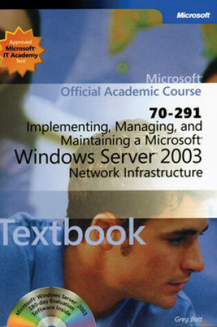 Cover of Implementing, Managing and Maintaining a Microsoft Windows Server 2003 Network Infrastructure