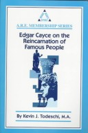 Cover of Edgar Cayce on the Reincarnation of Famous People