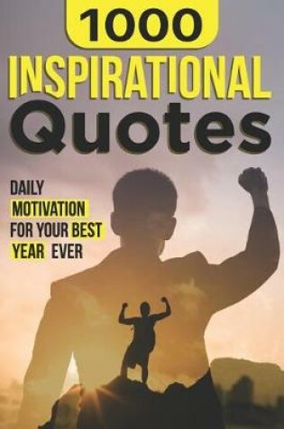 Cover of 1000 Inspirational Quotes