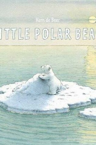 Cover of The Little Polar Bear Board Book