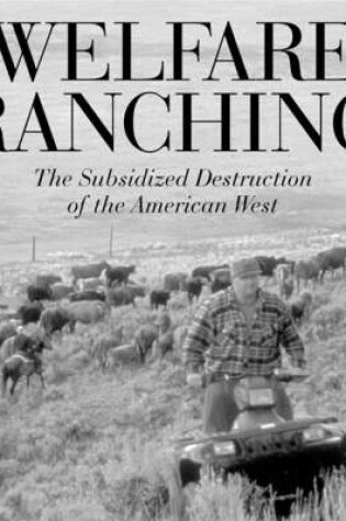 Cover of Welfare Ranching