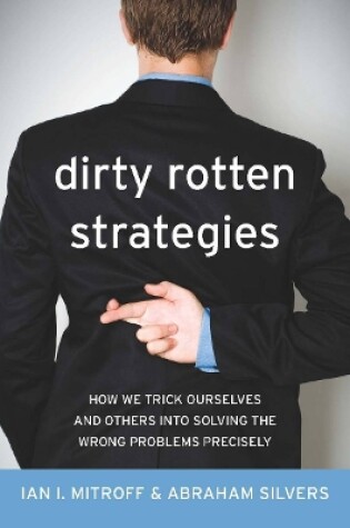 Cover of Dirty Rotten Strategies