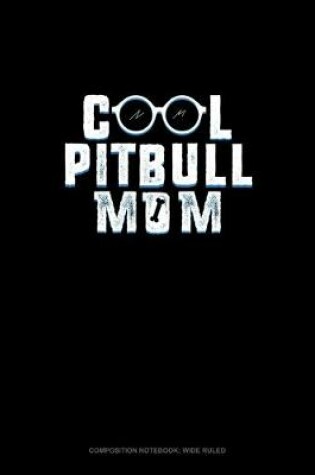 Cover of Cool Pitbull Mom