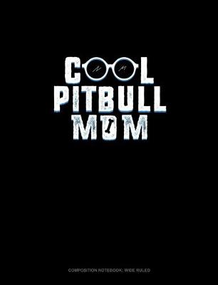 Book cover for Cool Pitbull Mom