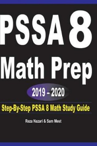 Cover of PSSA 8 Math Prep 2019 - 2020