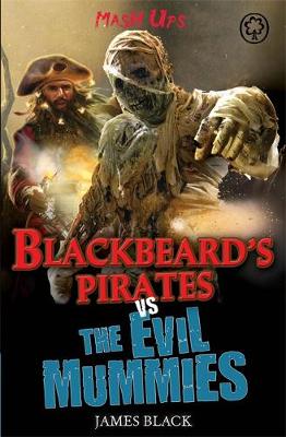 Book cover for Blackbeard's Pirates vs The Evil Mummies