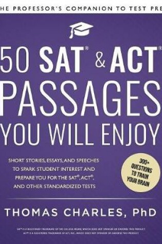 Cover of 50 SAT & ACT Passages You Will Enjoy