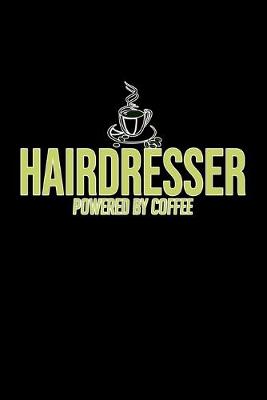 Book cover for Hairdresser powered by coffee