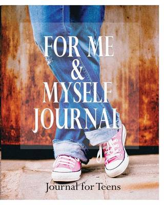 Book cover for For Me and Myself Journal