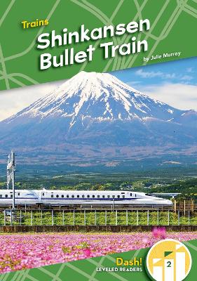 Book cover for Trains: Shinkansen Bullet Train