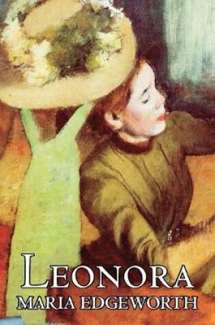 Cover of Leonora by Maria Edgeworth, Fiction, Classics, Literary