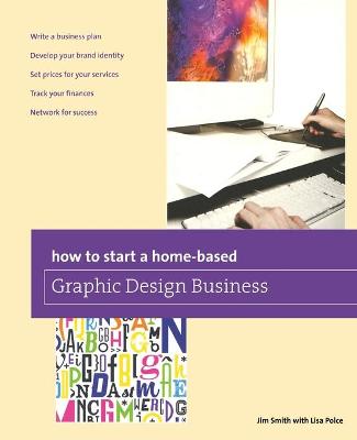 Cover of How to Start a Home-based Graphic Design Business