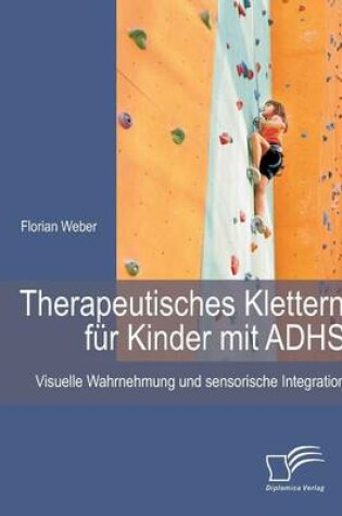Cover of Therapeutisches Klettern für Kinder mit ADHS