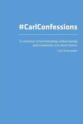 Book cover for Carl Confessions