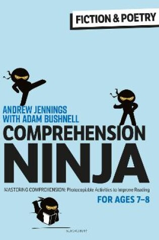 Cover of Comprehension Ninja for Ages 7-8: Fiction & Poetry